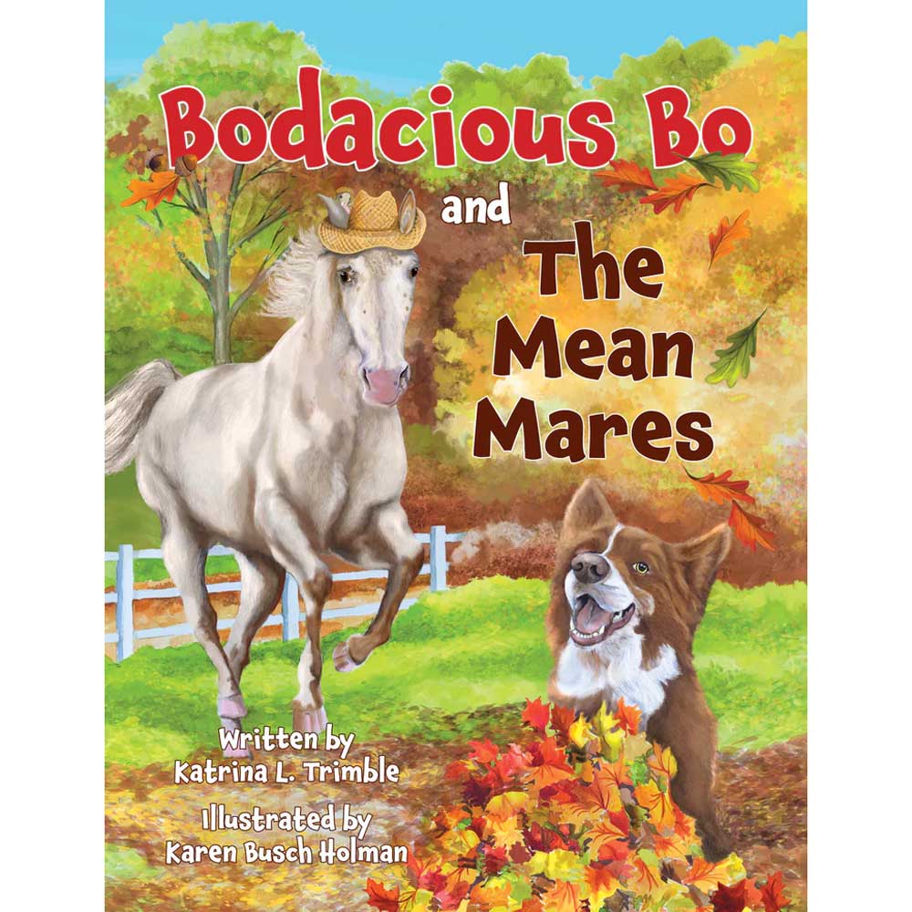 Bodacious Bo and the Mean Mares