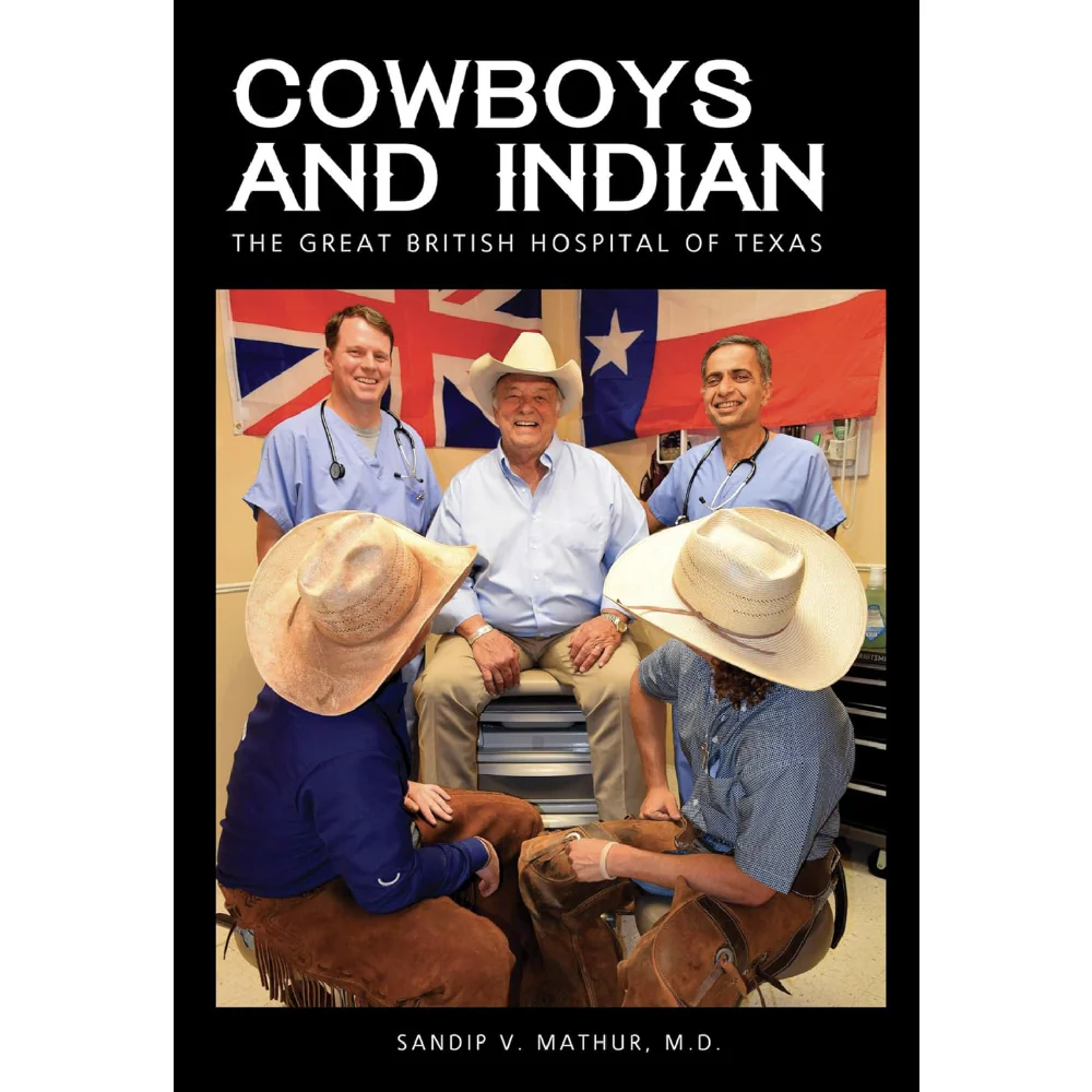 Cowboys and Indian Book 2: The Great British Hospital of Texas