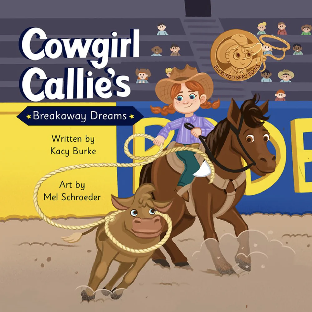 Cowgirl Callie's Breakaway Dreams