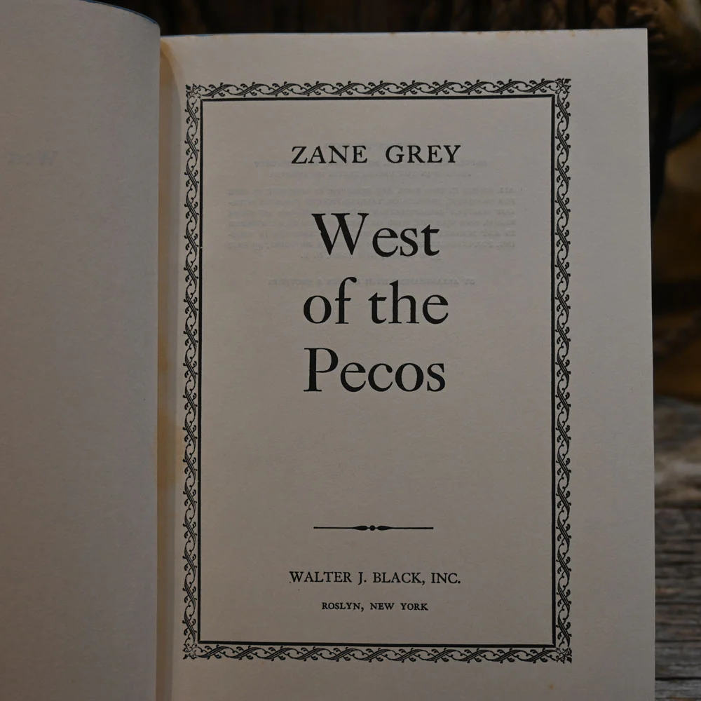 Zane Grey "West of the Pecos" Book - Image 2