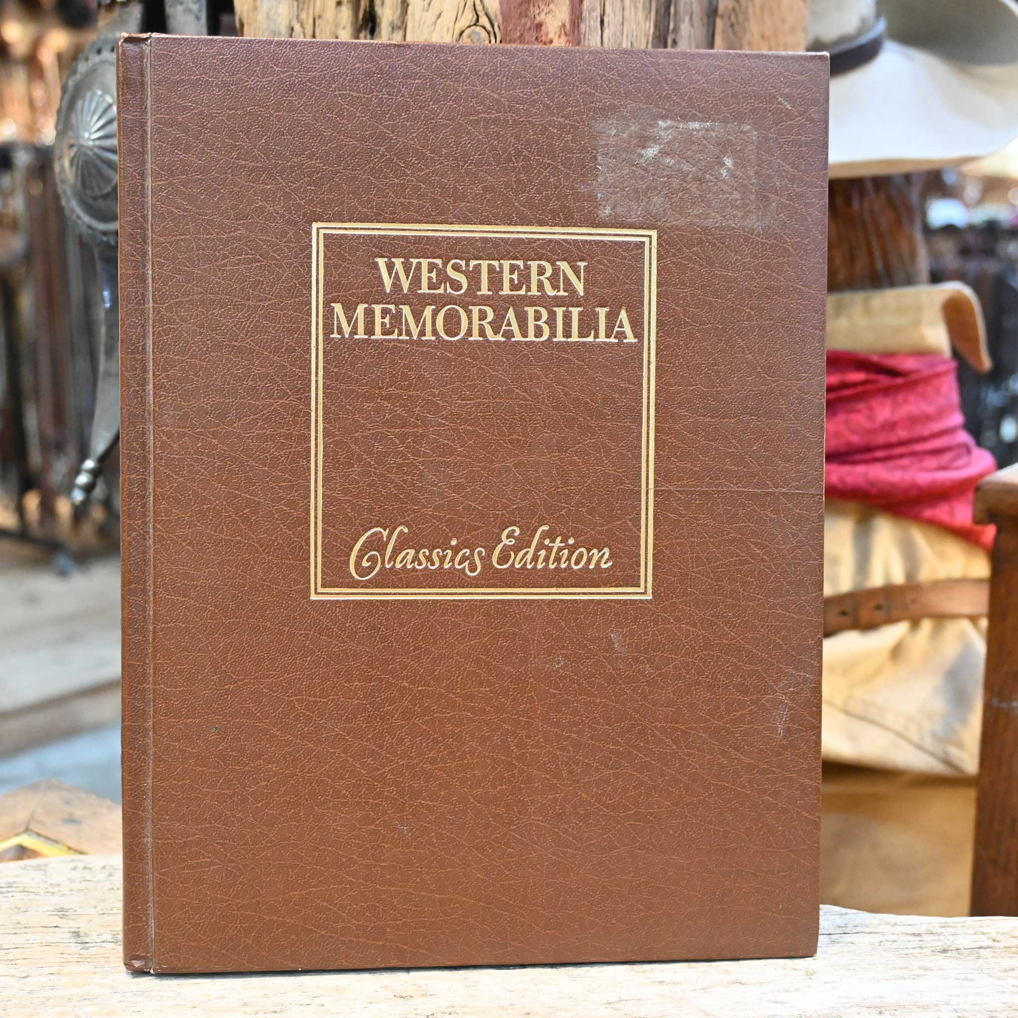 Western Memorabilia Book by William Ketchum